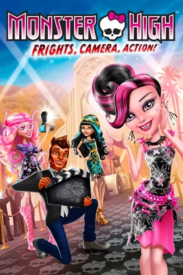 "Frights, Camera, Action!" poster art